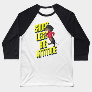 Short Legs Big Attitude Baseball T-Shirt